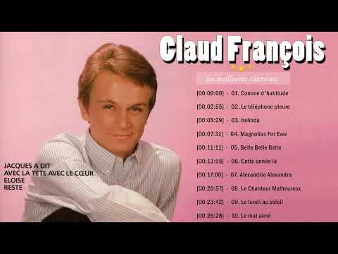 Claude Francois - Claude Francois Les Plus Grands Succès - Claude Francois Best Of 2021
