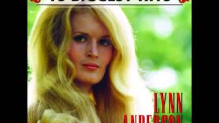 Lynn Anderson -- What A Man, My Man Is