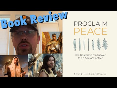 Proclaim Peace: The Restoration’s Answer to an Age of Conflict Book Review