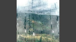 Download lagu Stay With Me mp3 Download lagu Stay With Me mp3