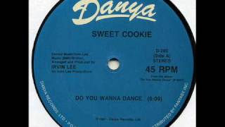 Sweet Cookie - Do You Wanna Dance (Danya 1987)