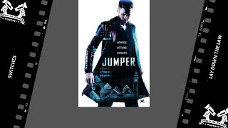 Jumper (2008) - Switches - Lay Down The Law