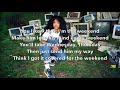 SZA The Weekend Lyrics