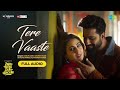 Tere Vaaste Full Video Song Zara Hatke Zara Bachke Vicky K Sara Ali K Varun J Sachin Jigar