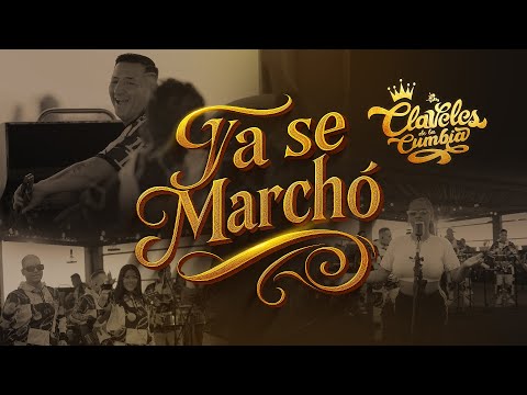 Claveles De La Cumbia -  Ya Se Marcho (En Vivo)