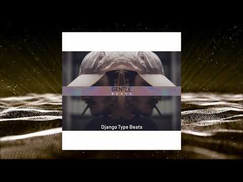 GentelBeats- Django/DKZ Type beats [Free Trap beat Freestyle instrumental]