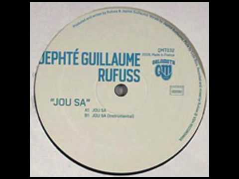Jephte Guillaume & Rufuss   Jou Sa