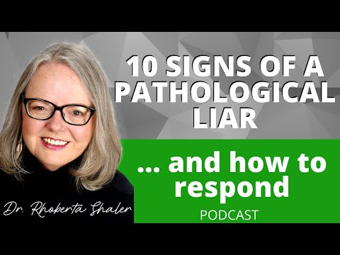 10 Signs of a Pathological Liar & How to Respond