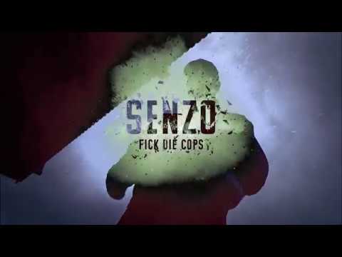 SENZO - FICK DIE COPS (Official Video)