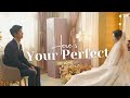 [FMV] Here's Your Perfect, My Love (Zhou Xiaoqi × You Yongci)