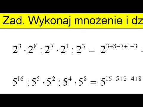 Mnożenie i dzielenie potęg o tych samych podstawach - Matfiz24.pl