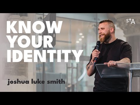 Know Your Identity | Joshua Luke Smith
