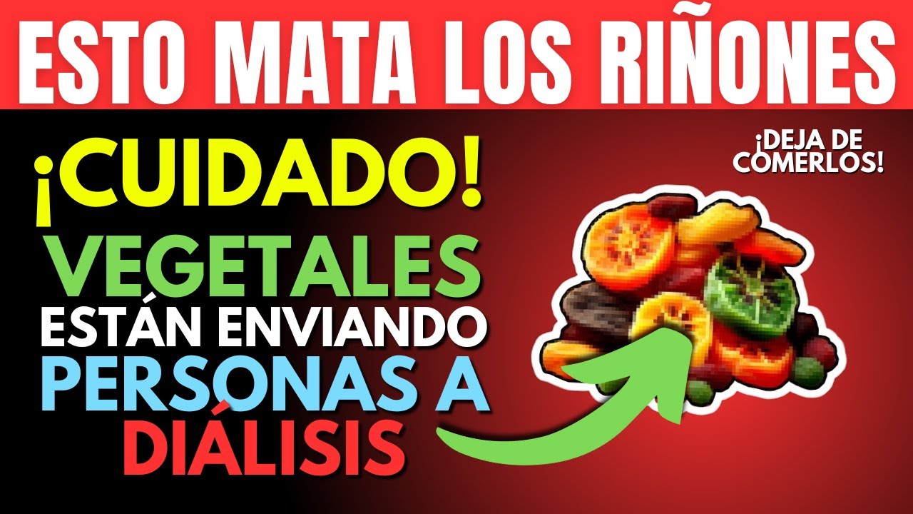 ✅ Estas VERDURAS pueden DESTRUIR tus RIÑONES.