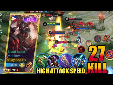 27 KILLS!! MOSKOV HIGH ATTACK SPEED BUILD IS DEADLY!! - BUILD TOP GLOBAL MOSKOV ~ MLBB