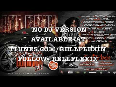 Rell Flexin - My Dawgs