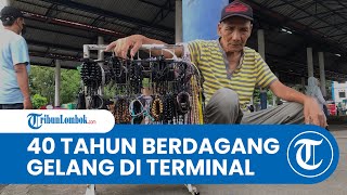 Berdagang Gelang Hampir 40 Tahun di Terminal Mandalika, Sahidan Selalu Bersyukur