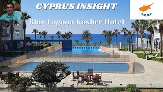 Blue Lagoon Kosher Hotel, Paphos Cyprus - A Tour Around