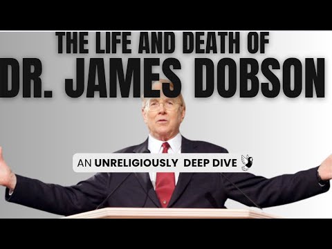 Life and Death of Dr. James Dobson: A Full Deep Dive | Exvangelical