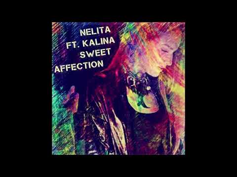 Nelita ft.Kalina - Sweet Affection
