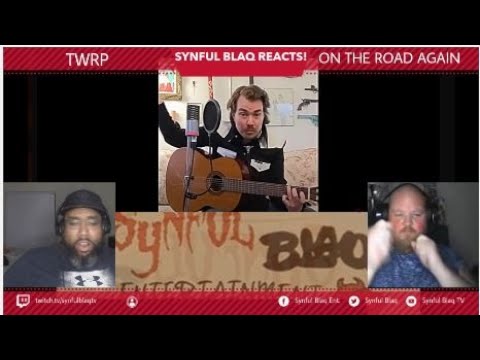 Synful Blaq Reacts - TWRP Ft Merchlord Dylan - On The Road Again Plus Bonus Reaction