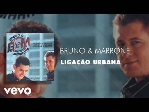 Bruno & Marrone - Ligação Urbana (Áudio Oficial)