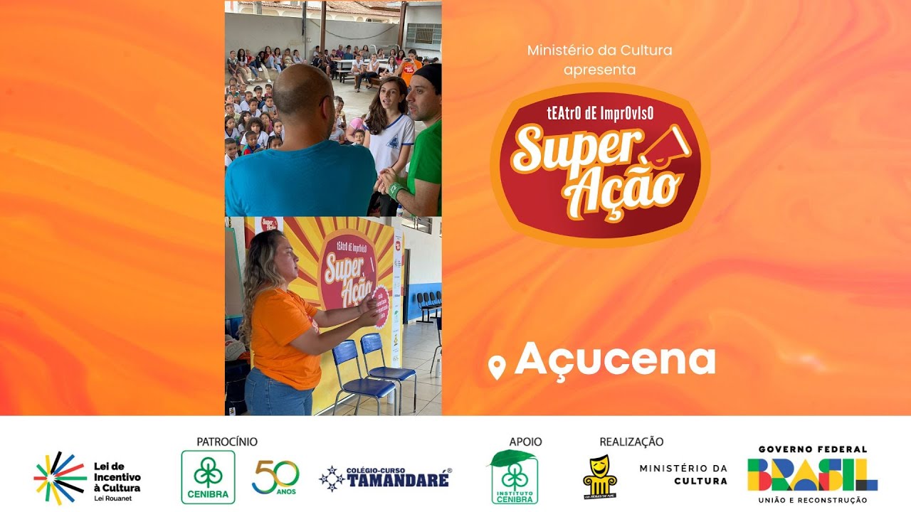 SUPER AÇÃO em Açucena, MG
