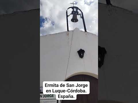 ERMITA DE SAN JORGE EN LUQUE-CÓRDOBA. España.