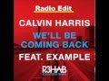 Calvin Harris feat. Example - We'll Be Coming Back ...