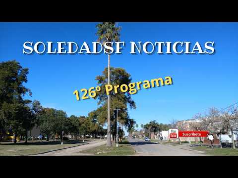 Soledadsf Noticias 126º Programa