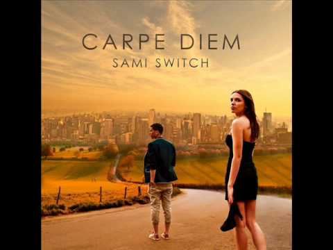 Sami Switch - Take You Back (Carpe Diem)