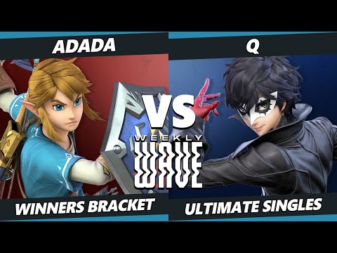Weekly Wave 26 - ADADA (Link) Vs. Q (Joker) SSBU Ultimate Tournament