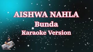Download lagu Aishwa Nahla - Bunda (Karaoke) Cover Mayada mp3 Download lagu Aishwa Nahla - Bunda (Karaoke) Cover Mayada mp3