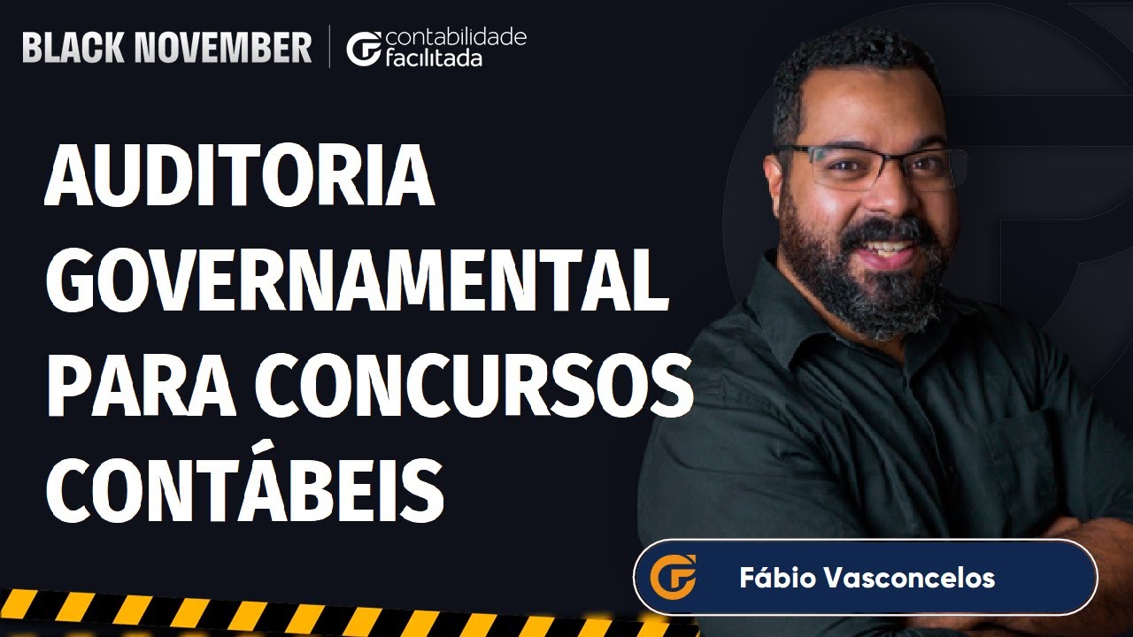 CONCURSOS CONTÁBEIS: AUDITORIA GOVERNAMENTAL | APRENDA EM UMA AULA
