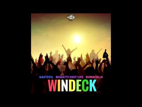 Afro Trap : Gastevil, Bugatti Fast Life & Duracelle - Windeck ( 2017)