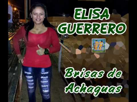 Elisa Guerrero - Brisas De Achaguas