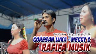 Download lagu RAFIFA MUSIK GORESAN LUKA MEGGY Z - TANJUNG RAYA OGAN ILIR - BINTANG TV mp3 Download lagu RAFIFA MUSIK GORESAN LUKA MEGGY Z - TANJUNG RAYA OGAN ILIR - BINTANG TV mp3