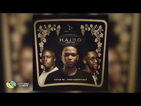 Fatso 98 and Deep Essentials - Haibo Vsop Remix (Official Audio)