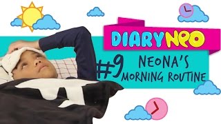 Neona&#39;s Morning Routine! | DiaryNeo