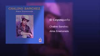 101 Fidel Bustamante El Coyonqueño - Chalino Sánchez