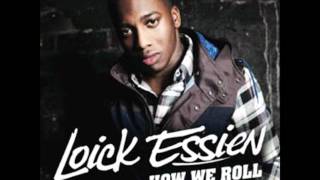 Loick Essien feat. Tanya Lacey~ How we roll