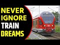 What does Train dream Meaning || Dreaming of Train || Train Dreams Interpretation