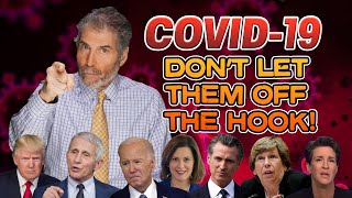 Covid: Don’t Let Them Off The Hook