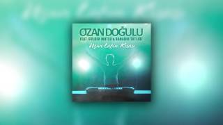 Ozan Doğulu ft. Gülden Mutlu &amp; Bahadır Tatlıöz - Uzun Lafın Kısası