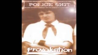 POLICE SHIT - Provokation EP FULL 1999