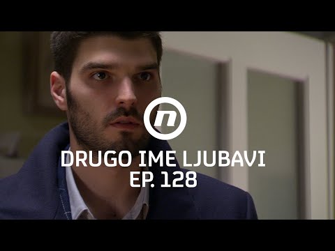 Luka saznaje za Tamarinu trudnoću - Drugo ime ljubavi - epizoda 128