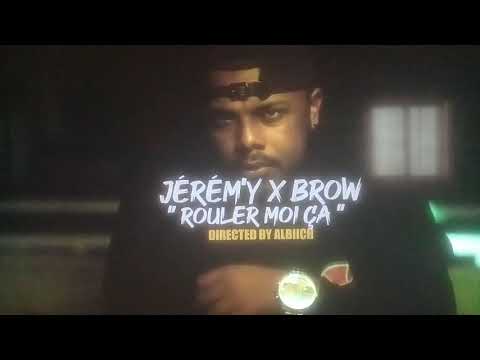 BROW & JEREM'Y FEAT DJ NIKA ROULER MOI CA CLIP OFFICIEL ( 2020