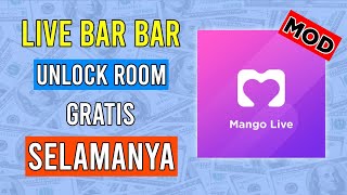 Download lagu LIVE BAR BAR TERBARU !!!! APLIKASI MANGO LIVE UNLOCK ROOM || FREE DOWNLOAD mp3