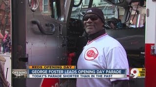 George Foster leads Opening Day Parade