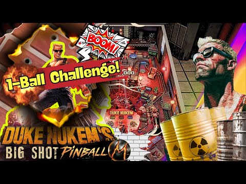 TOURNAMENT : Duke Nukem's Big Shot Pinball | 1-Ball Challenge!