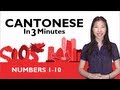 Learn Cantonese - Cantonese in 3 Minutes - Numbers 1 - 10